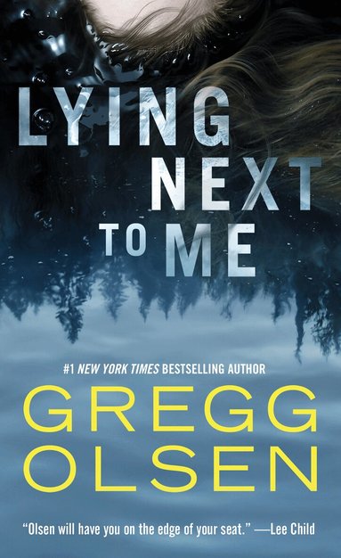 Gregg Olsen - Lying Next to Me, Häftad