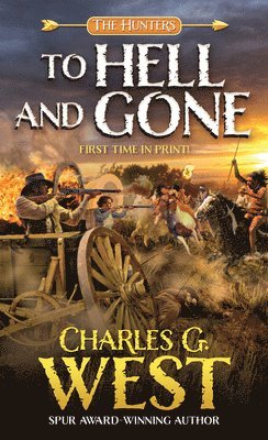 Charles G. West, Charles G West - To Hell and Gone, Häftad