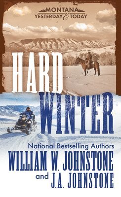 William W. Johnstone, J.A. Johnstone - Hard Winter, Häftad
