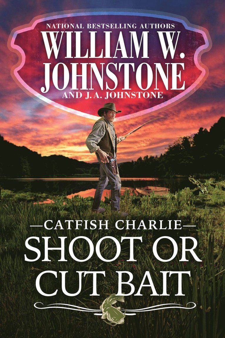 William W. Johnstone, J.A. Johnstone, J. a. Johnstone, William W Johnstone, J A Johnstone - Shoot or Cut Bait, Häftad