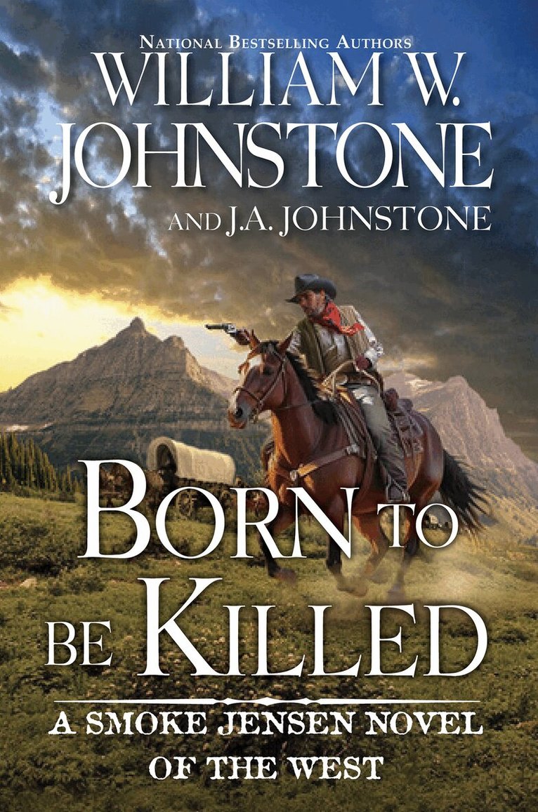 William W. Johnstone, J.A. Johnstone - Born to Be Killed, Häftad