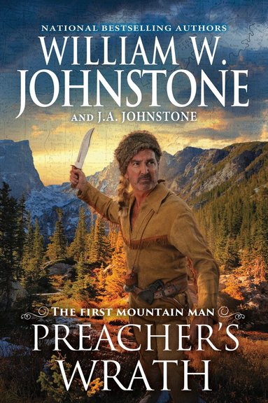 William W. Johnstone, J.A. Johnstone - Preacher's Wrath, Häftad