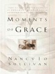 bokomslag Moments of Grace: Stories of Ordinary People and an Extraordinary God