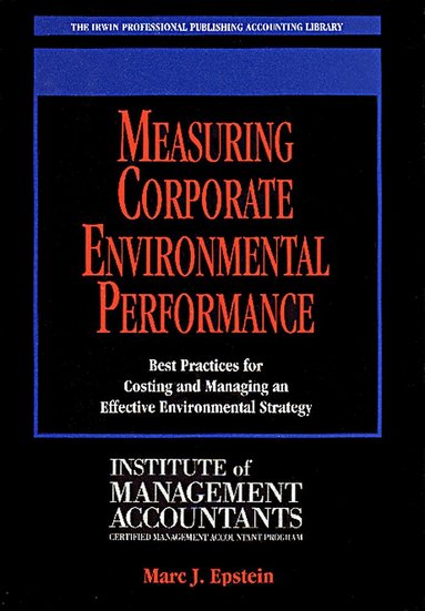 Marc Epstein - MEASURING CORP ENVIRONMENTAL P, Inbunden