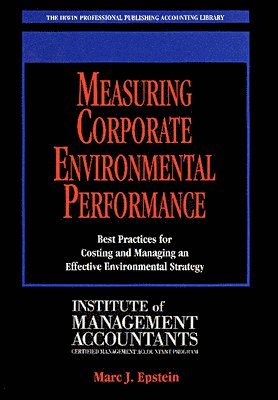 Marc Epstein - MEASURING CORP ENVIRONMENTAL P, Inbunden