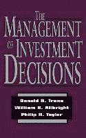 bokomslag The Management of Investment Decisions