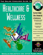 Online Consumer Guide to Healthcare and Wellness... 1