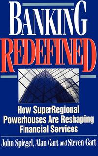 bokomslag Banking Redefined: How Superregional Powerhouses Are Reshaping Financial Services