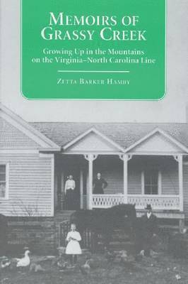 Zetta Barker Hamby - Memoirs of Grassy Creek, Häftad