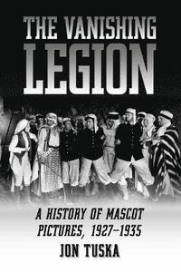 bokomslag The Vanishing Legion