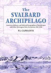 bokomslag The Svalbard Archipelago
