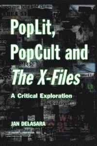 bokomslag PopLit, PopCult and The X-Files