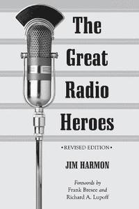 bokomslag The Great Radio Heroes