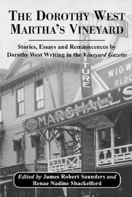 James Robert Saunders, Renae Nadine Shackelford - Dorothy West Martha's Vineyard, Häftad