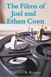 bokomslag The Films of Joel and Ethan Coen