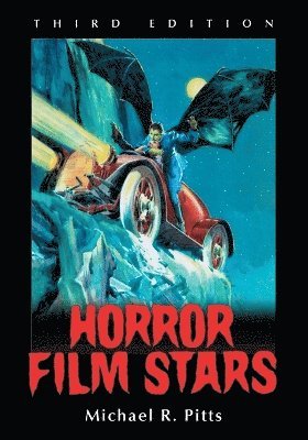bokomslag Horror Film Stars, 3d ed.