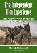 Independent Film Experience