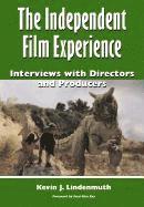 The Independent Film Experience 1