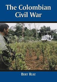 bokomslag The Colombian Civil War