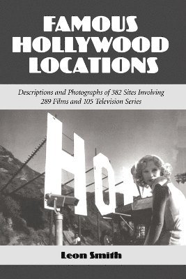 Leon Smith - Famous Hollywood Locations, Häftad