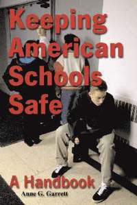bokomslag Keeping American Schools Safe