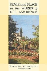 bokomslag Space and Place in the Works of D H Lawrence