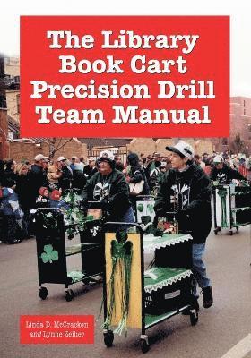 The Library Book Cart Precision Drill Team Manual 1