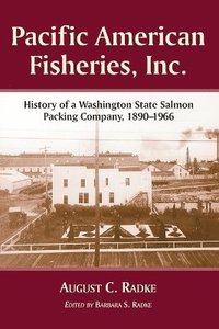 bokomslag Pacific American Fisheries Inc