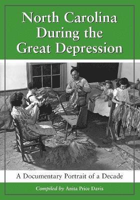 North Carolina During the Great Depression 1