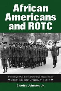 bokomslag African Americans and ROTC