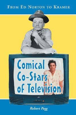 Comical Co-Stars of Television 1