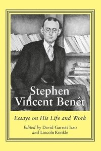 bokomslag Stephen Vincent Benet
