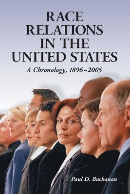 Paul D. Buchanan - Race Relations in the United States, Häftad