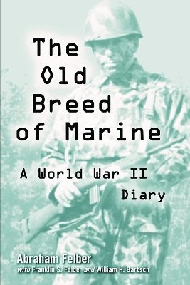 bokomslag The Old Breed of Marine