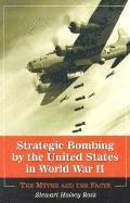 bokomslag Strategic Bombing by the United States in World War II