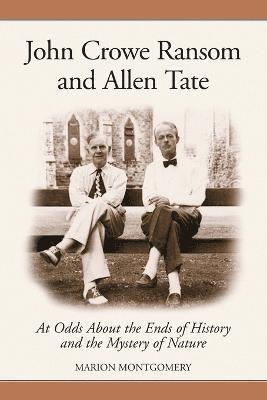 Marion Montgomery - John Crowe Ransom and Allen Tate, Häftad