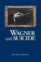 bokomslag Wagner and Suicide