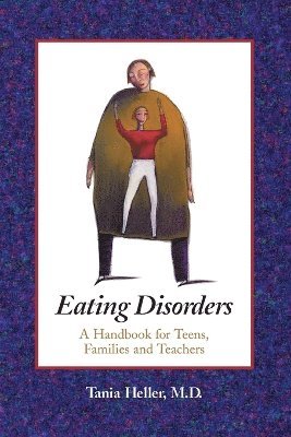 Tania Heller - Eating Disorders, Häftad