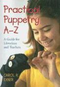 bokomslag Practical Puppetry A-Z