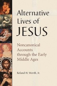 bokomslag Alternative Lives of Jesus