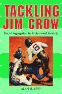 bokomslag Tackling Jim Crow