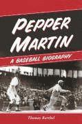 Pepper Martin 1