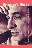 Egil Törnqvist, Egil Tornqvist - Bergman's Muses, Häftad