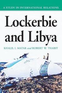 bokomslag Lockerbie and Libya