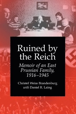 Ruined by the Reich 1