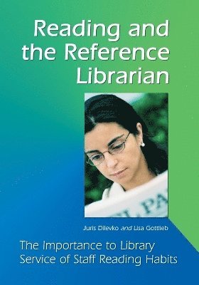 Reading and the Reference Librarian 1