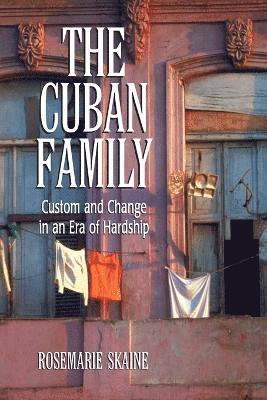Rosemarie Skaine - Cuban Family, Häftad