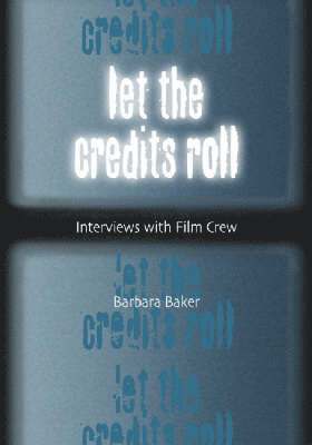bokomslag Let the Credits Roll