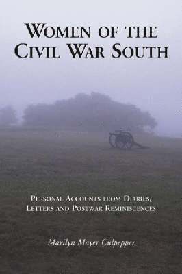 Women of the Civil War South 1