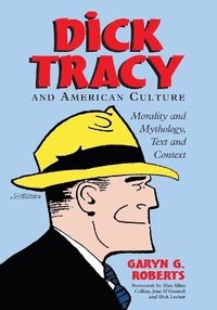 bokomslag Dick Tracy and American Culture